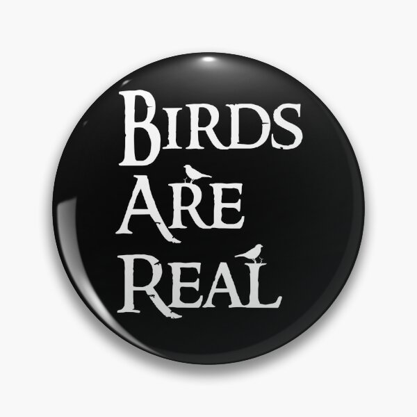 Item preview, Birds Are Real - Conspiracy Theory Spoof  designed and sold by The Junto Shop.
