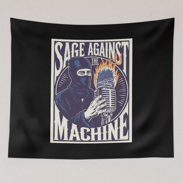 Item preview, Sage Against The Machine designed and sold by Mystikos Art.