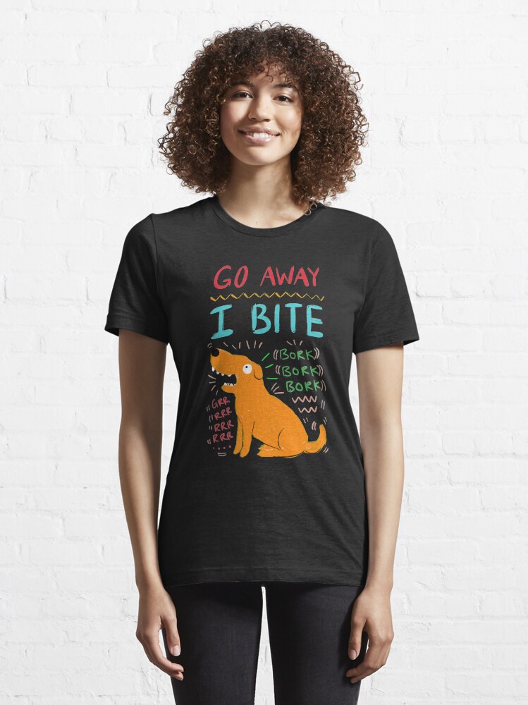 Alternate view of Go Away I Bite Essential T-Shirt