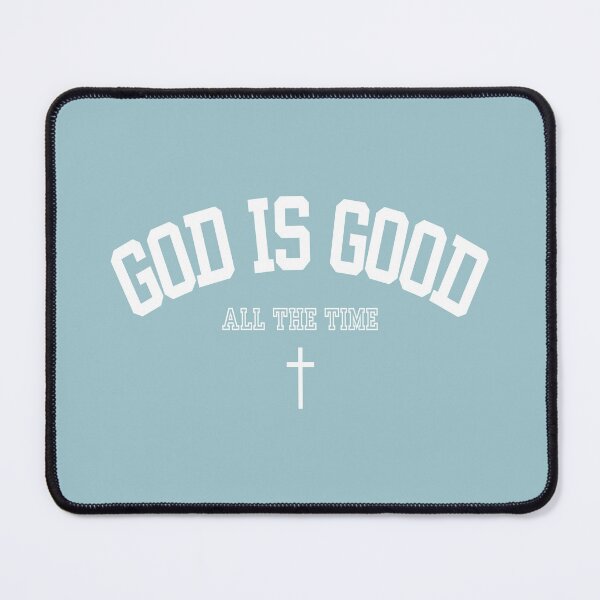 Item preview, God Is Good All The Time designed and sold by daughterinchrist93.