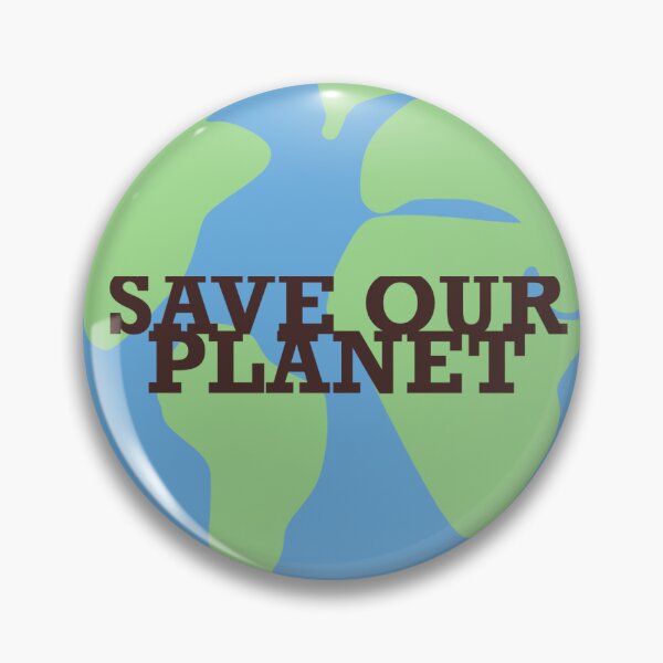 Item preview, Save Our Planet designed and sold by daydreamhq.