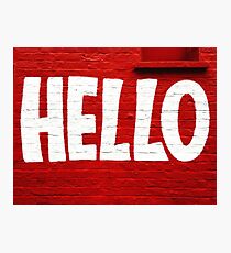 Hello Photographic Print