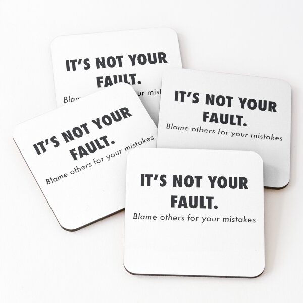 Item preview, Its not your fault designed and sold by ArtieFly.