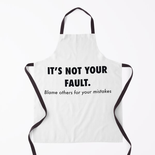 Item preview, Its not your fault designed and sold by ArtieFly.