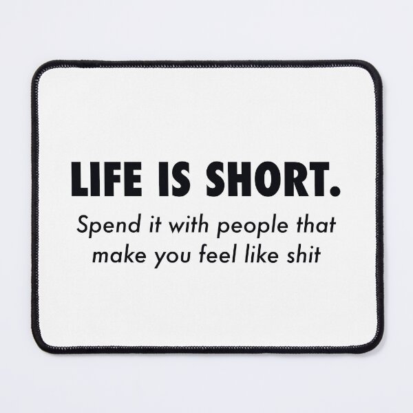 Item preview, Life is short designed and sold by ArtieFly.