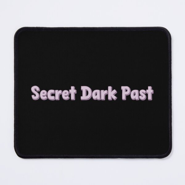 Item preview, Secret Dark Past designed and sold by AdiApparel.