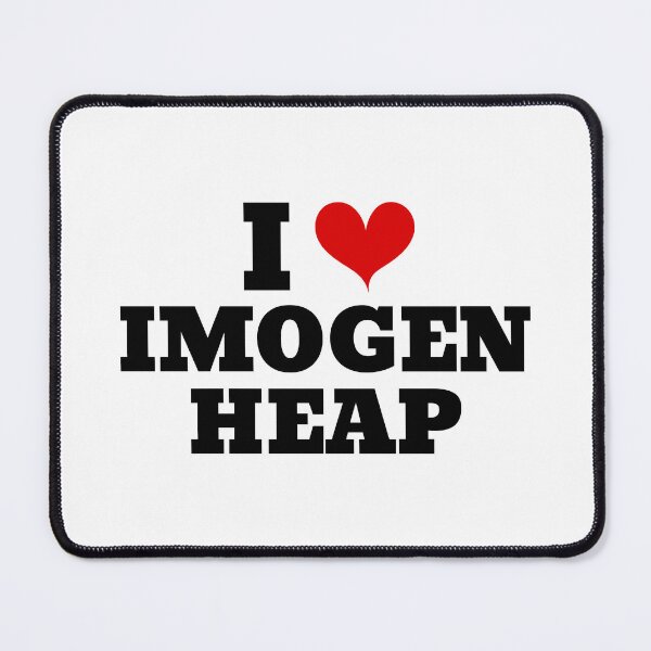 Item preview, I Love Imogen Heap designed and sold by humnoo.