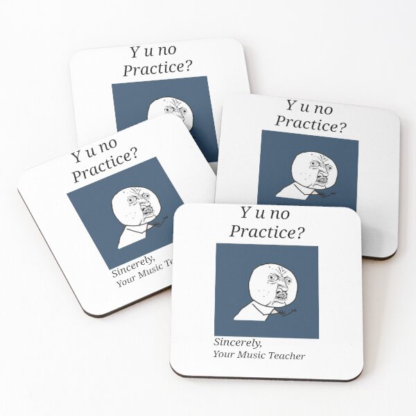 Item preview, Y U No Practice? designed and sold by johnmccaffrey56.
