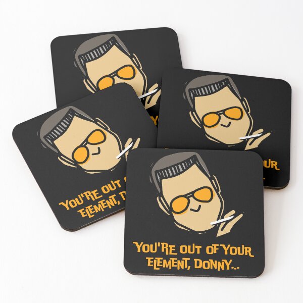 Item preview, You’re out of your element, Donny designed and sold by WhackoDesigns.