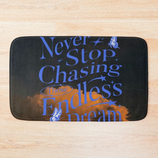 Item preview, Never stop Chasing those endless dreams  designed and sold by JetShoppers.