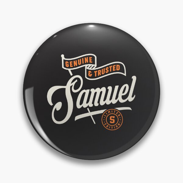 Item preview, Samuel Genuine and Trusted Funny Name Samuel designed and sold by cidolopez.