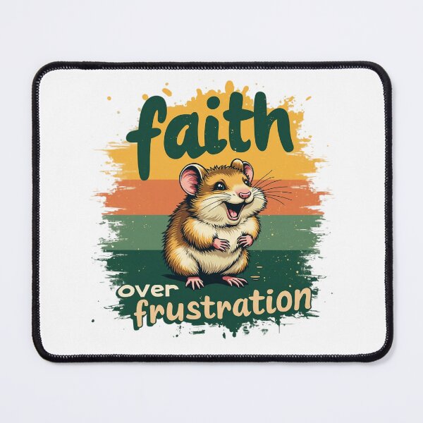 Item preview, Faith Over Frustration, Cute Hamster  Art designed and sold by Faithloveshop.