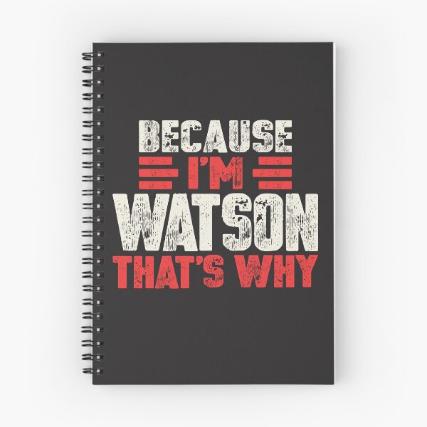 Item preview, Porque soy Watson Por eso el nombre Watson es tan gracioso designed and sold by cidolopez.