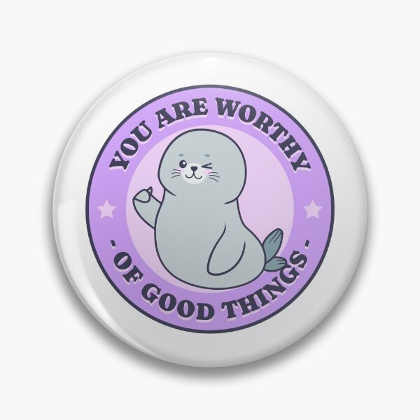 Item preview, You Are Worthy Of Good Things designed and sold by PrettyGreatMerc.