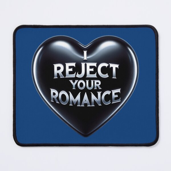 Item preview, I Reject Your Romance Anti Valentine's Day designed and sold by sparsonboutique.