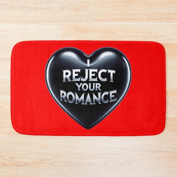 Item preview, I Reject Your Romance Anti Valentine's Day designed and sold by sparsonboutique.
