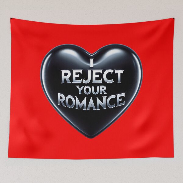 Item preview, I Reject Your Romance Anti Valentine's Day designed and sold by sparsonboutique.
