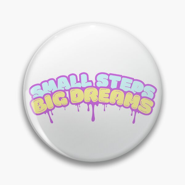 Item preview, Small Steps, Big Dreams – Motivational Design for Dreamers designed and sold by StickersOfficiel.