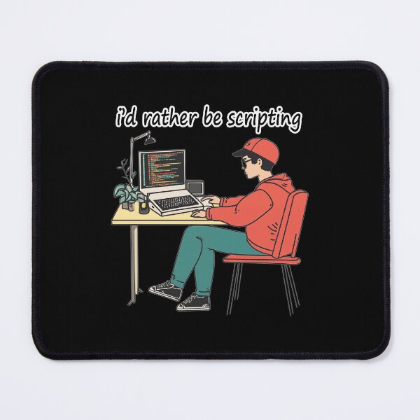 Item preview, I Would Rather Be Scripting Software Development  designed and sold by FWLKIT.