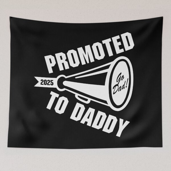 Item preview, "Promoted to Daddy 2025 – The Perfect New Dad Gift for Expecting Fathers!" designed and sold by artworkathome.