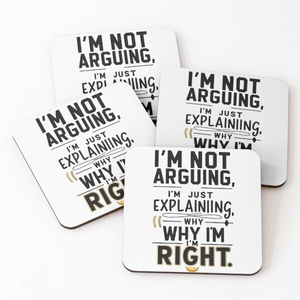 Item preview, I'm Not Arguing – Funny and Witty T-Shirt designed and sold by trendpotion.
