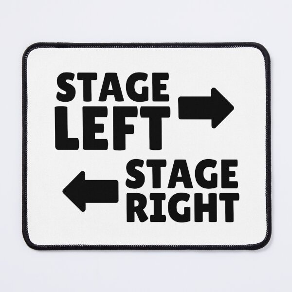 Item preview, Funny Stage Stage Crew Left Stage Right Theatre Lovers designed and sold by MouDantArts.