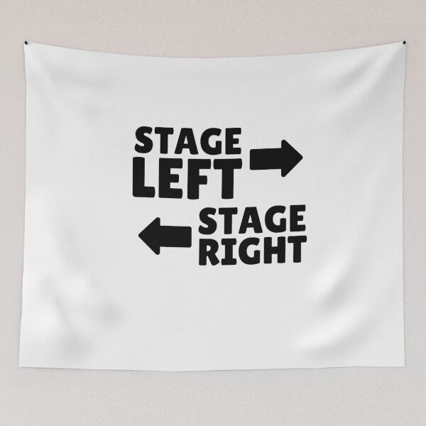 Item preview, Funny Stage Stage Crew Left Stage Right Theatre Lovers designed and sold by MouDantArts.