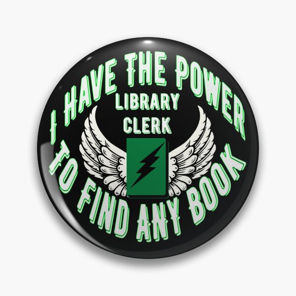 Item preview, Library Clerk - I Have The Power To Find Any Book designed and sold by Lily Lola.