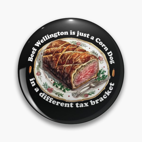 Item preview, Beef Wellington is just a Corn Dog in a different tax bracket (dark background version) designed and sold by Goth-It-Covered.
