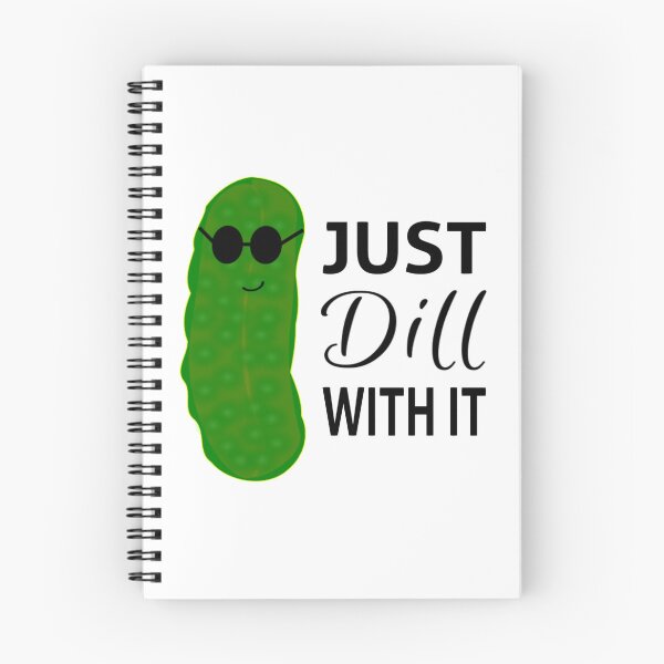 Item preview, Just Dill With It designed and sold by coolfuntees.