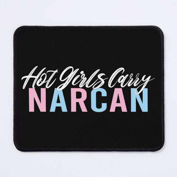Item preview, Hot Girls Carry Narcan - Harm Reduction designed and sold by ZAIKY DREAMS.