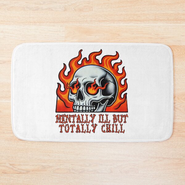 Item preview, Mentally Ill But Totally Chill designed and sold by ZAIKY DREAMS.