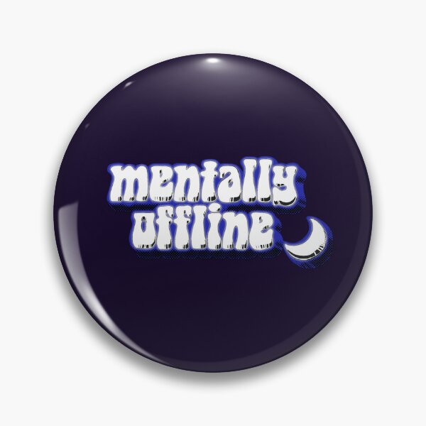 Item preview, Mentally Offline Stickers and More designed and sold by MakerMeezy.