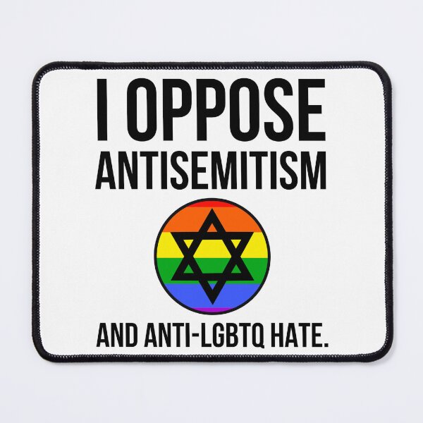 Item preview, I oppose antisemitism and anti-LGBTQ hate designed and sold by Rachel the Artist .