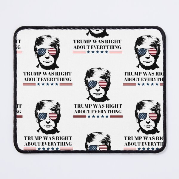 Item preview, Trump was right about everything designed and sold by Roy & Tiffany.