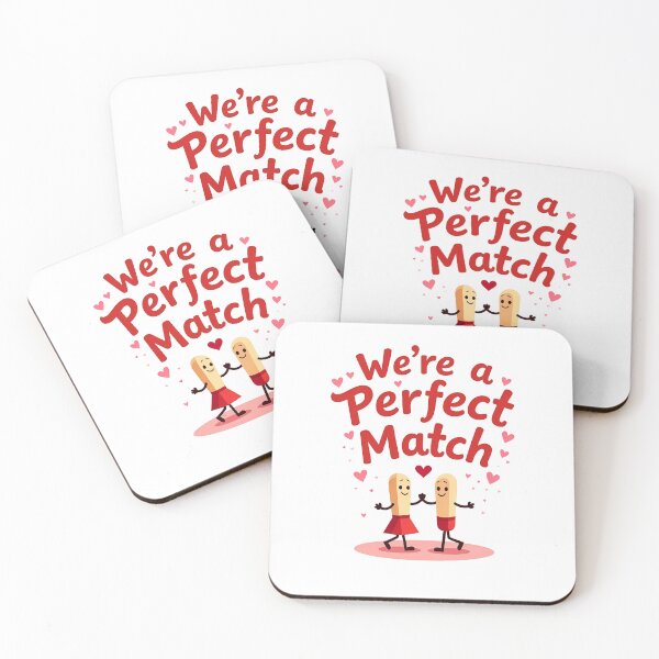 Item preview, We're a Perfect Match - Cute Valentine's Day Design designed and sold by pandk25.