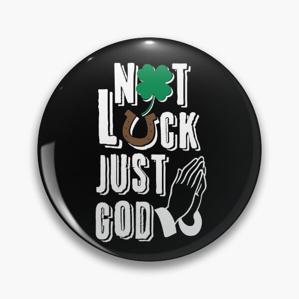 Item preview, Not Luck Just God, Christian designed and sold by MoriaStore.