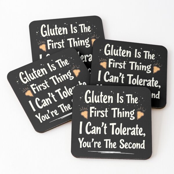 Item preview, Gluten Is The First Thing I Can't Tolerate designed and sold by HeadTurningArt.