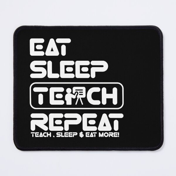 Item preview, Teacher Life: Eat, Sleep, Repeat designed and sold by Eksama Design.