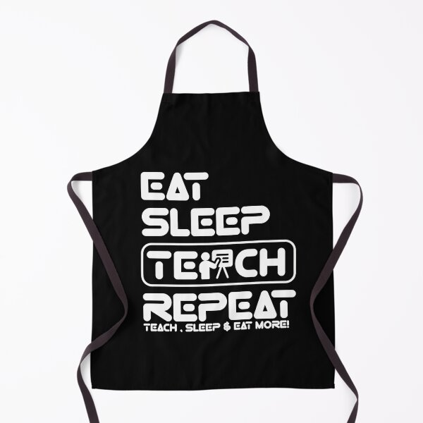 Item preview, Teacher Life: Eat, Sleep, Repeat designed and sold by Eksama Design.