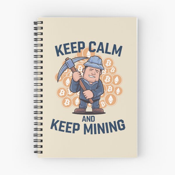 Item preview, Keep Calm and Keep Mining - Fun Crypto Miner Cartoon designed and sold by JPees.