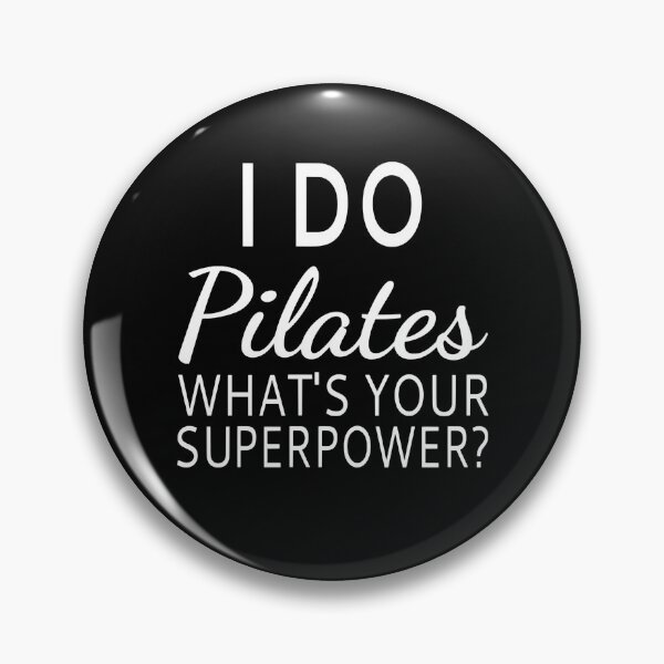 Item preview, I Do Pilates What's your Superpower? designed and sold by coolfuntees.