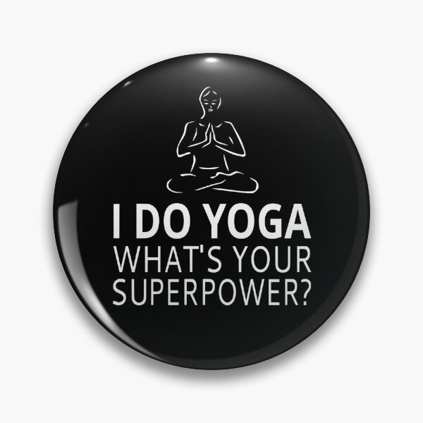 Item preview, I Do Yoga What's Your Superpower? designed and sold by coolfuntees.