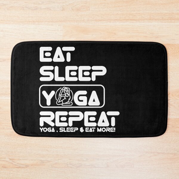 Item preview, Yogini Life: Eat, Sleep, Repeat designed and sold by Eksama Design.