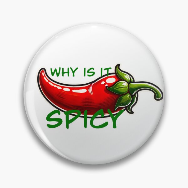 Item preview, Why is it spicy  designed and sold by Sonukola.