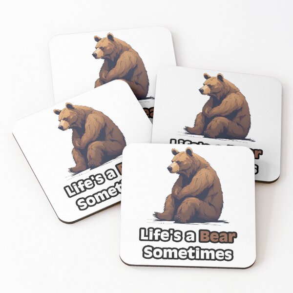 Item preview, Life's a Bear Sometimes - Sad Bear quote 2 designed and sold by Tom-Johnson.