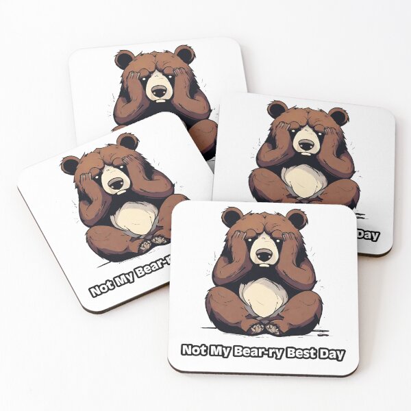 Item preview, Not My Bear-ry Best Day - Sad Bear quote 2 designed and sold by Tom-Johnson.