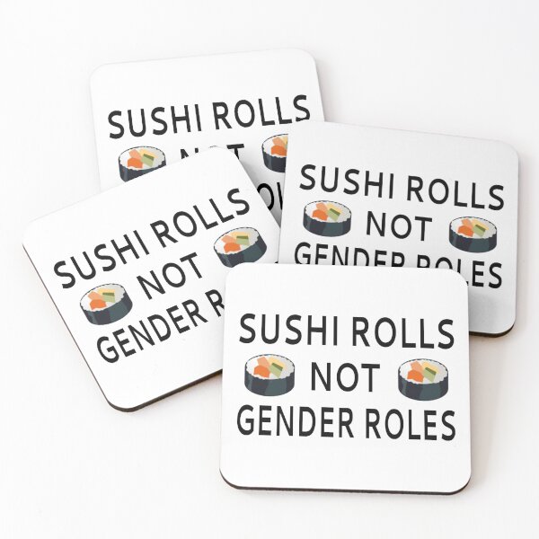 Item preview, Sushi Rolls Not Gender Roles designed and sold by coolfuntees.