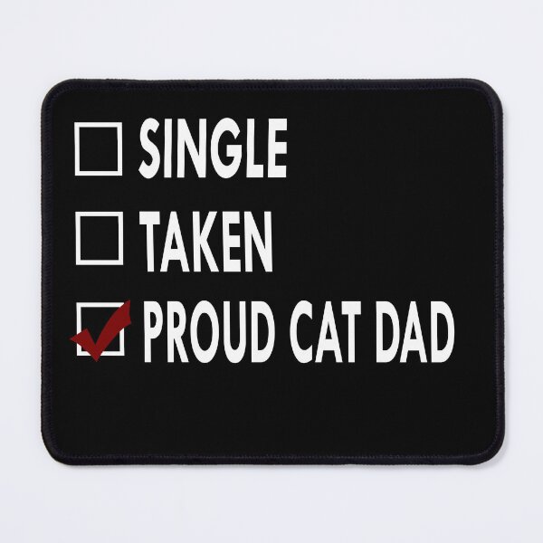 Item preview, Proud cat dad designed and sold by Sasya.