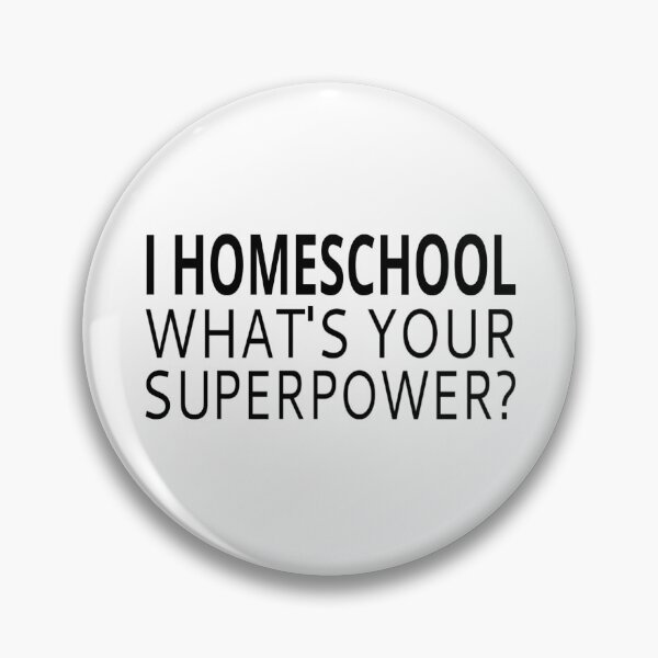 Item preview, I Homeschool What's Your Superpower? designed and sold by coolfuntees.